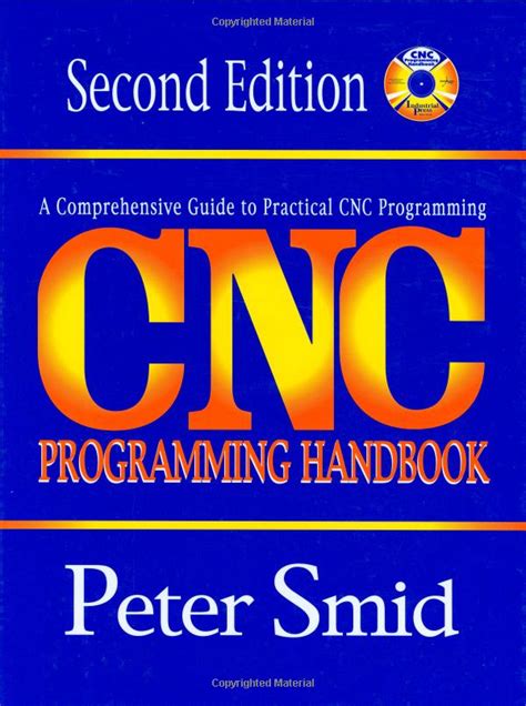 cnc machine programming book|peter smid cnc programming handbook.